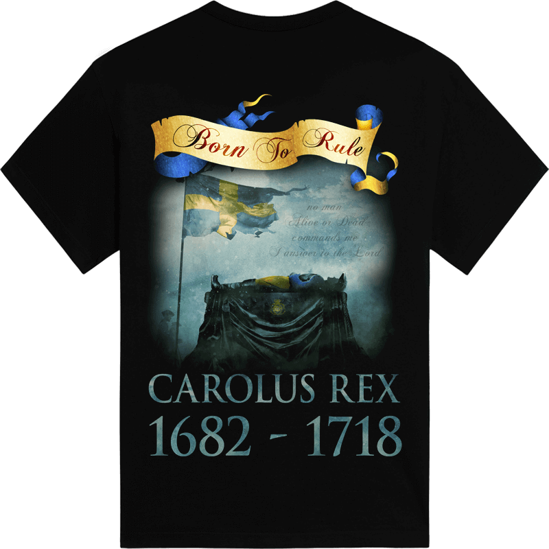 C arolus Rex 1682-1718-Sabaton t-shirt backside